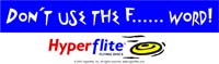 Don't Use The F...... Word! (Sticker)