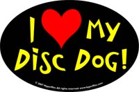 I love my Disc Dog! (Sticker)